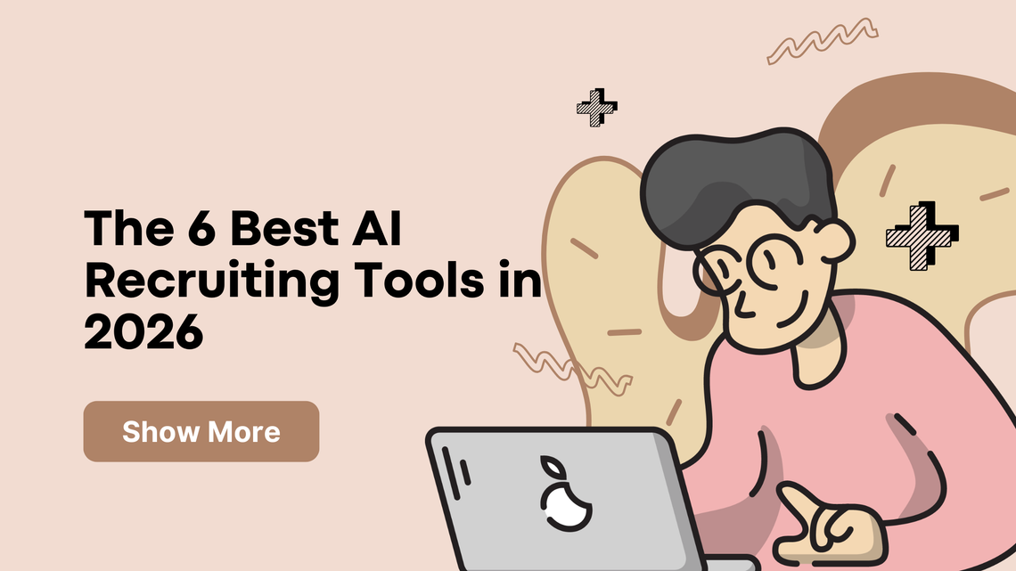 6 Best AI Recruiting Tools for 2026: From Sourcing to Screening to ...