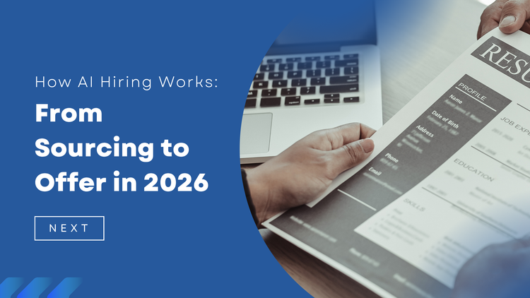 How AI Hiring Works: From Sourcing to Offer in 2026